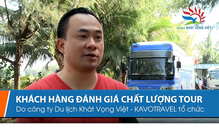 Theo nhận xét từ phía khách du lịch 99% ý kiến hài lòng với tour của Khát Vọng Việt